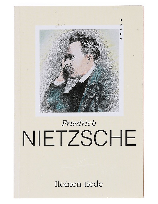 Iloinen tiede ("La gaya scienza") - Nietzsche, Friedrich Wilhelm - Tietokirjat ja oppaat - 10105597459 - 0