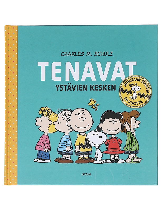 Tenavat: Ystävien kesken - Schulz, Charles M. - Sarjakuvat - 10105597475 - 0