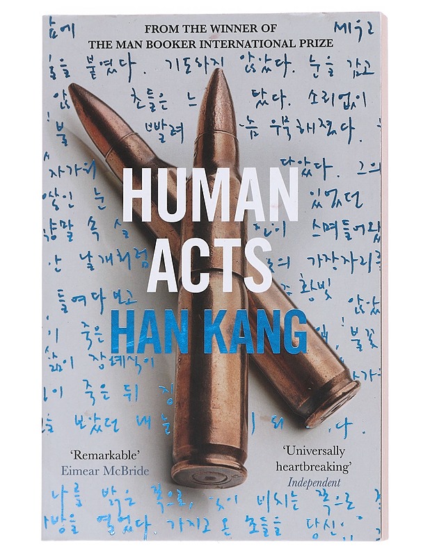 Human acts : a novel - Han, Kang - Romaanit ja novellit - 10105597496 - 0