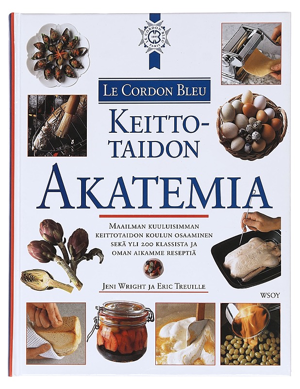 Le Cordon Bleu : Keittotaidon akatemia - Wright, Jeni - Kirja lahjaksi - 10105597537 - 0