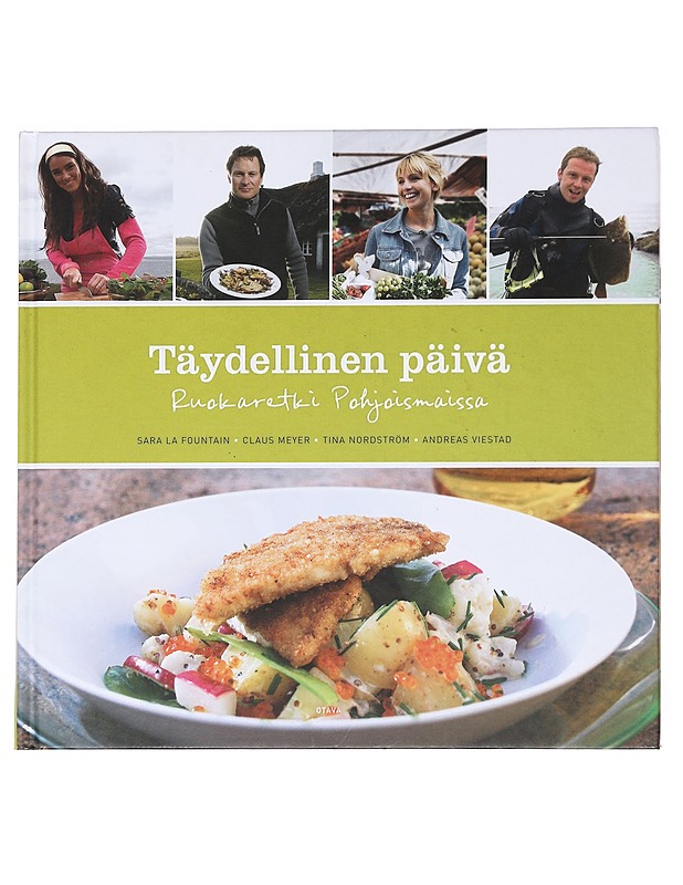 Täydellinen päivä : ruokaretki pohjoismaissa - La Fountain, Sara - Ruokakirjat - 10105597549 - 0