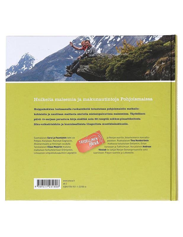 Täydellinen päivä : ruokaretki pohjoismaissa - La Fountain, Sara - Ruokakirjat - 10105597549 - 1