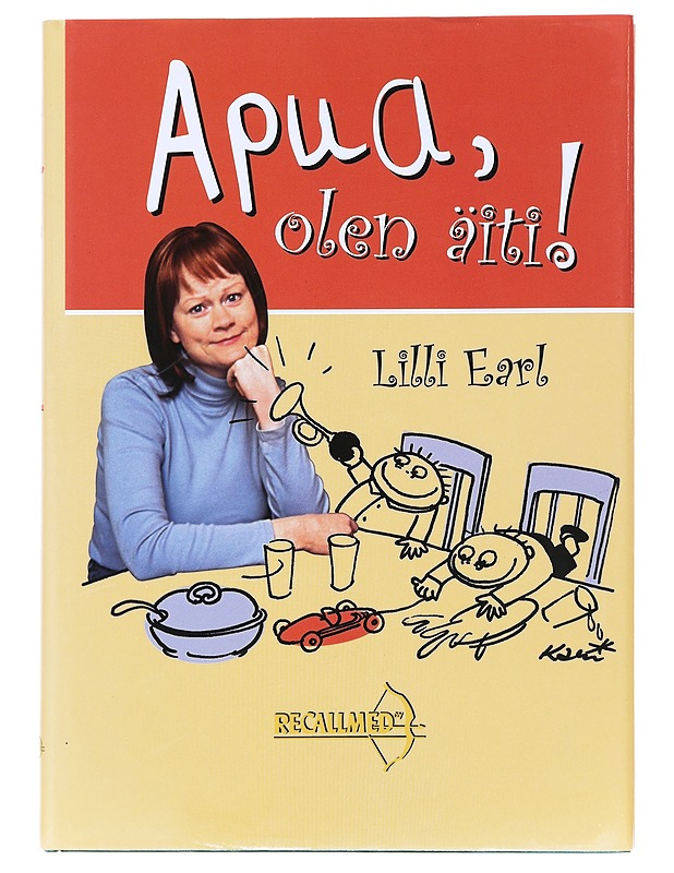 Apua, olen äiti! - Lilli Earl - Romaanit ja novellit - 10105597557 - 0