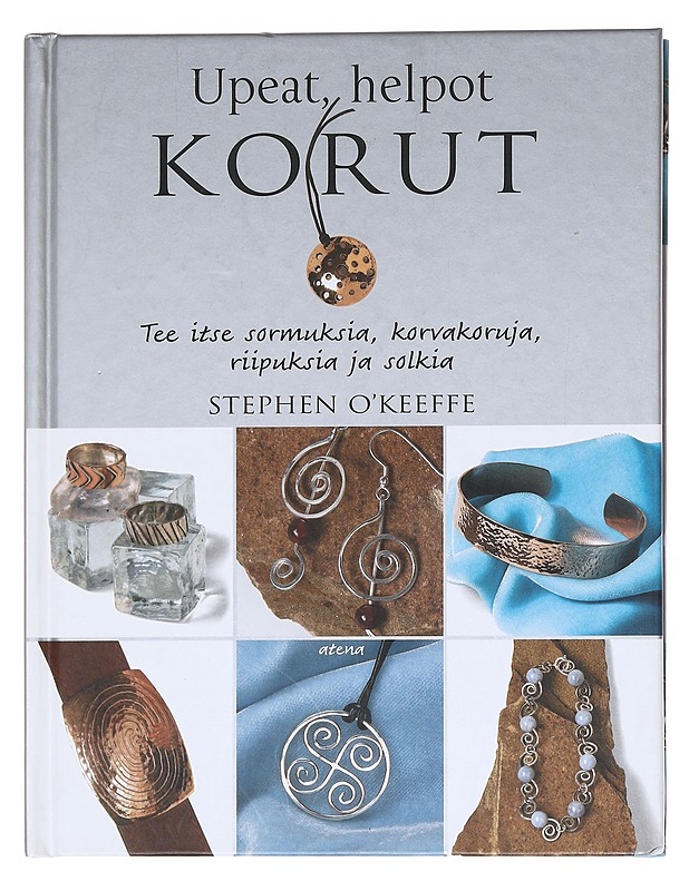 Upeat, helpot korut - Stephen O'Keeffe - Tietokirjat ja oppaat - 10105597560 - 0