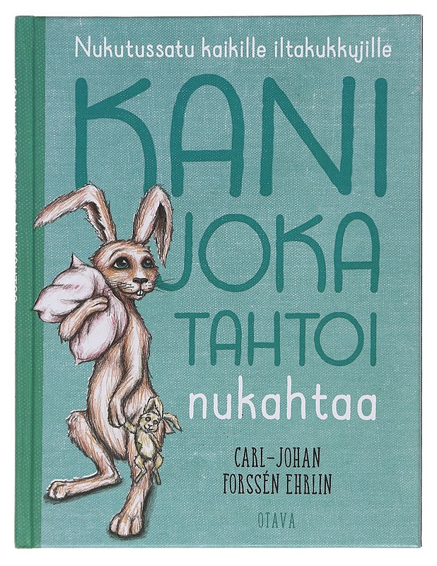 Kani joka tahtoi nukahtaa / nukutussatu kaikille iltakukkujille - Forssén Ehrlin, Carl-Johan - Lastenkirjat - 10105597581 - 0