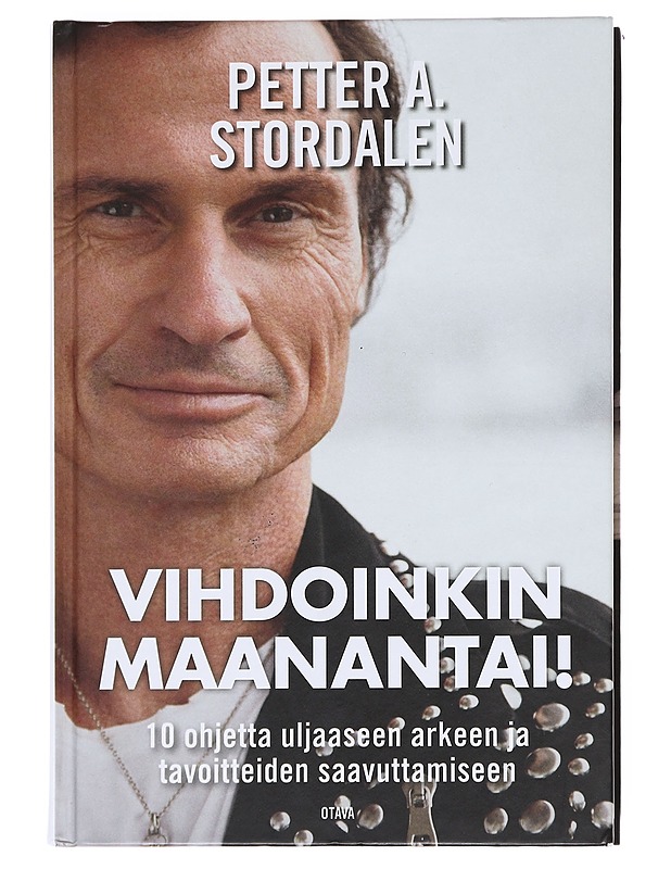 Vihdoinkin maanantai! - Stordalen, Petter A. - Elämäkerrat ja muistelmat - 10105597604 - 0