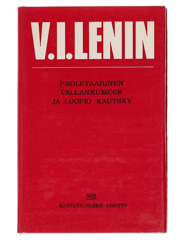 Proletaarinen vallankumous ja luopio Kautsky - Lenin , V.I.  - Tietokirjat - 10105597618 - 0