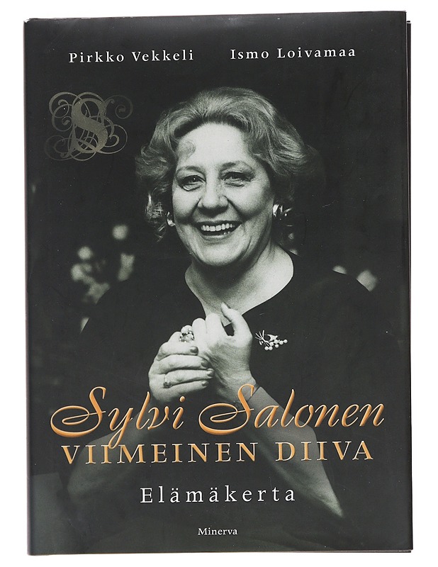 Sylvi Salonen / viimeinen diiva : elämäkerta - Vekkeli, Pirkko - Elämäkerrat ja muistelmat - 10105597645 - 0