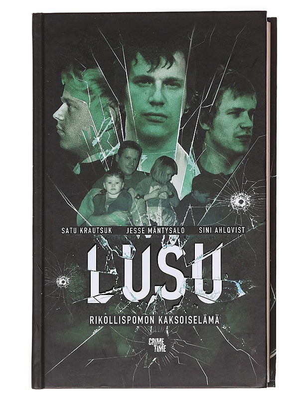 Lusu : rikollispomon kaksoiselämä - Krautsuk, Satu - Elämäkerrat ja muistelmat - 10105597661 - 0