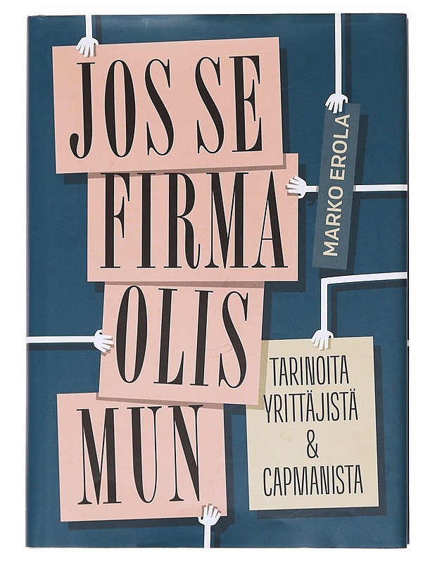 Jos se firma olis mun - Erola, Marko  - Historiakirjat - 10105597678 - 0