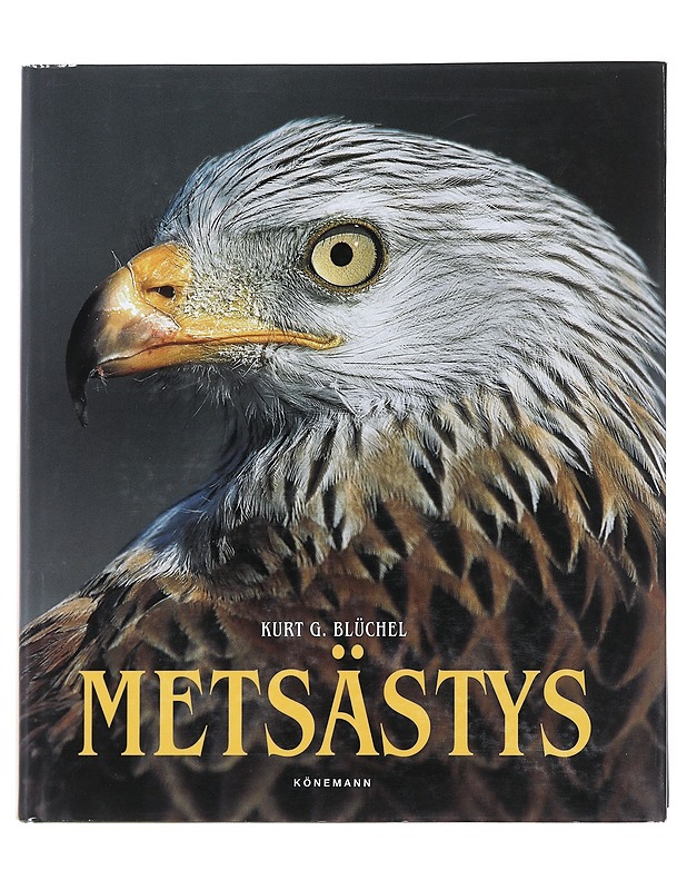 Metsästys  -  Blüchel, Kurt G. - Lemmikki- ja luontokirjat - 10105597716 - 0