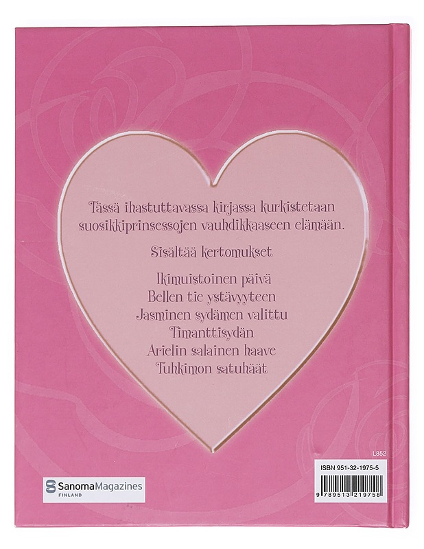 Prinsessojen elämää : kuusi kauneinta tarinaa - Kuula, Taija - Lastenkirjat - 10105597736 - 1