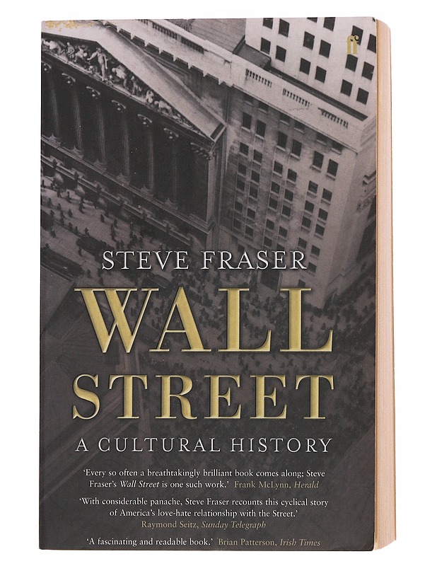Wall Street; A Cultural History - Steve Fraser - Historiakirjat - 10105597746 - 0