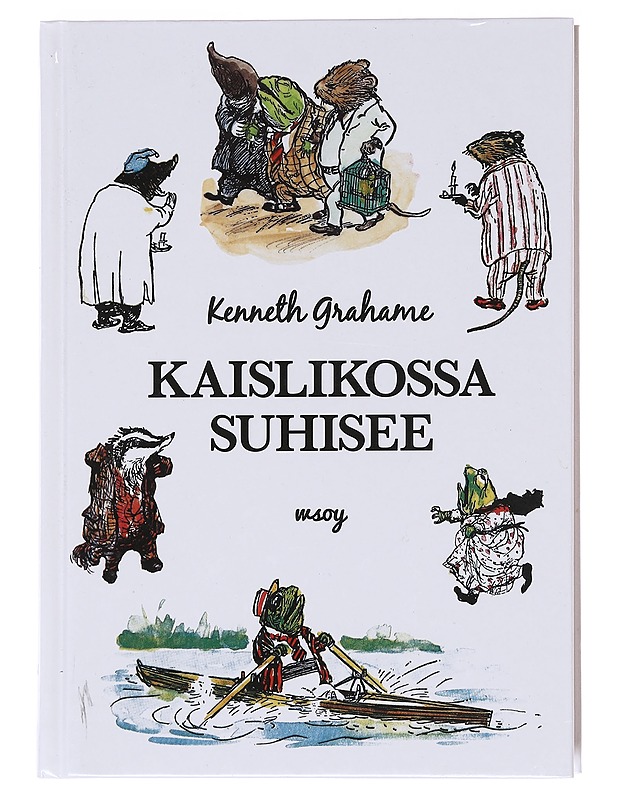 Kaislikossa suhisee - Grahame, Kenneth - Lastenkirjat - 10105597762 - 0