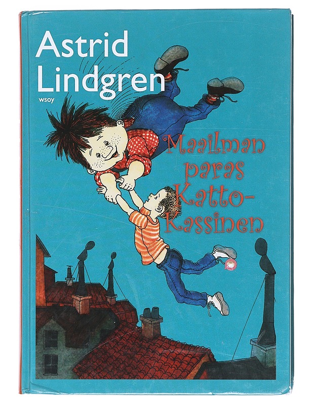 Maailman paras Katto-Kassinen - Lindgren, Astrid - Lastenkirjat - 10105597765 - 0