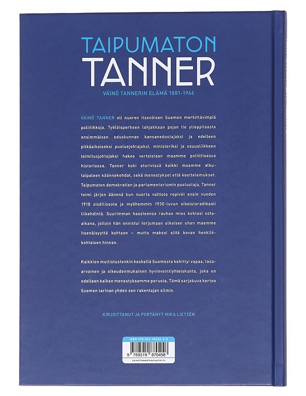 Taipumaton Tanner / Väinö Tannerin elämä 1881-1966 - Lietzén, Mika - Sarjakuvat - 10105597788 - 1