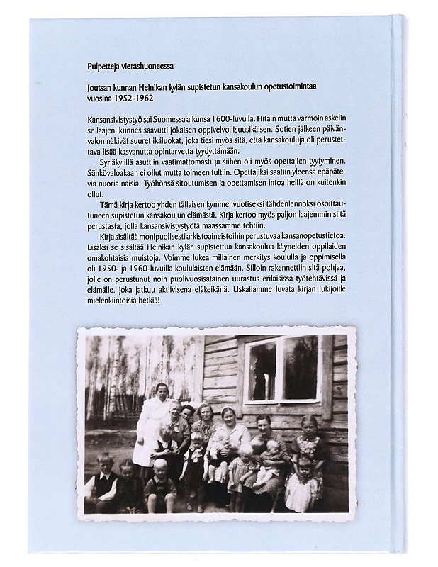 Pulpetteja Luokkahuoneessa - Esko Manninen - Historiakirjat - 10105597802 - 1