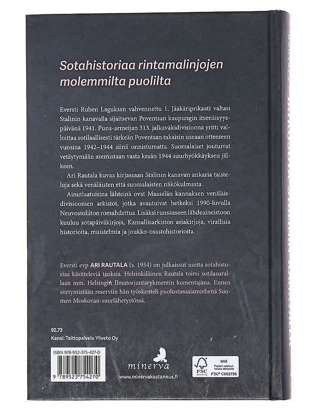 Jatkosota Stalinin kanavalla / taistelut suomalaisin ja venäläisin silmin - Ari Rautala - Historiakirjat - 10105597799 - 1