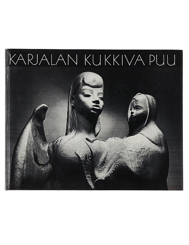 Karjalan kukkiva puu: Eva Ryynänen ja hänen taiteensa - Laininen, Margit - Taide- ja kulttuurikirjat - 10105597806 - 0