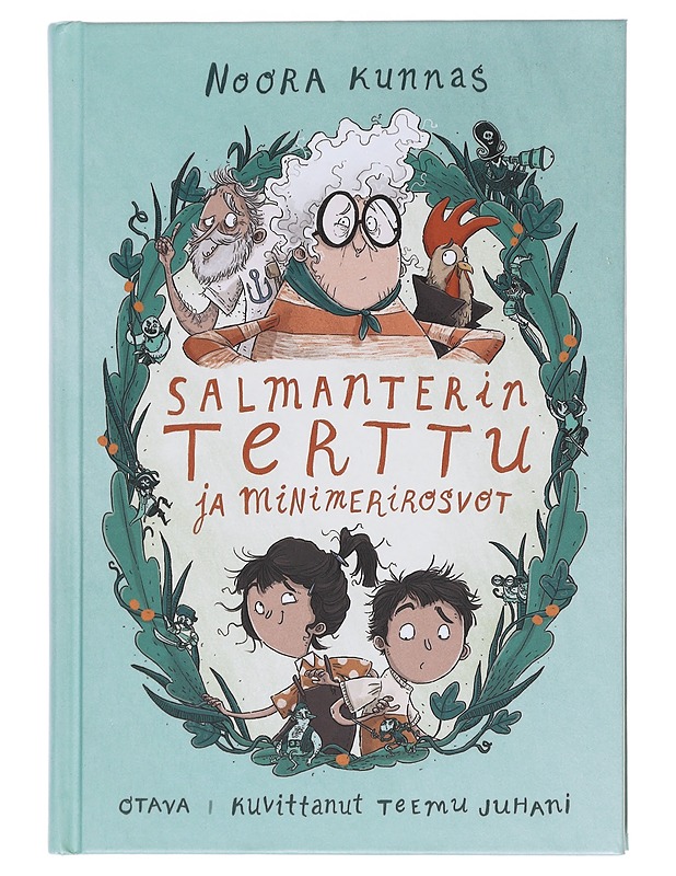 Salmanterin Terttu ja minimerirosvot - Kunnas, Noora - Lastenkirjat - 10105597809 - 0