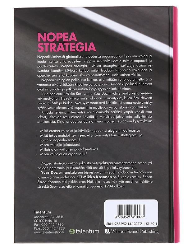 Nopea strategia : miten strateginen ketteryys auttaa pysymään kilpailun kärjessä - Doz, Yves - Tietokirjat - 10105597846 - 1