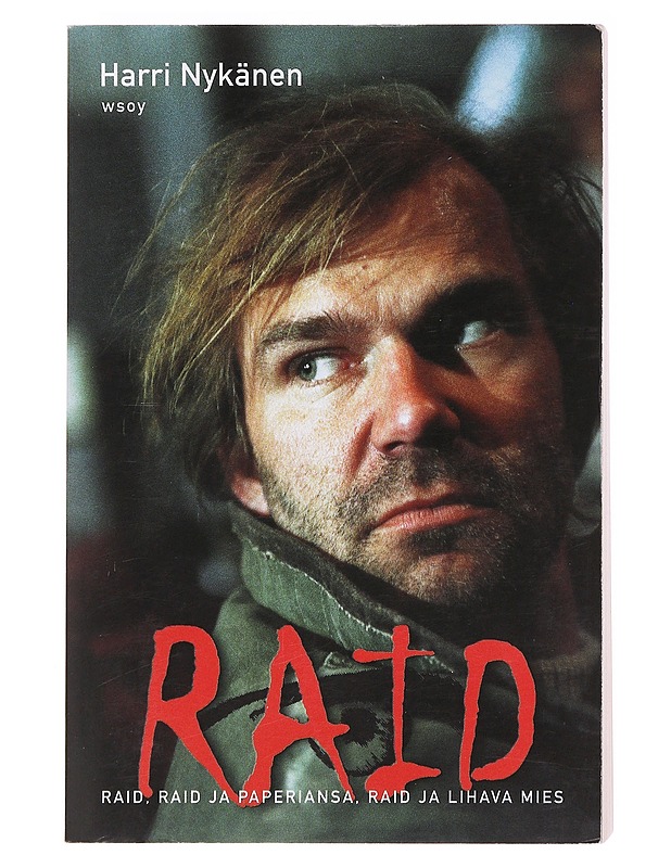 Raid ; Raid ja paperiansa ; Raid ja lihava mies - Harri Nykänen - Jännitys ja dekkarit - 10105597847 - 0
