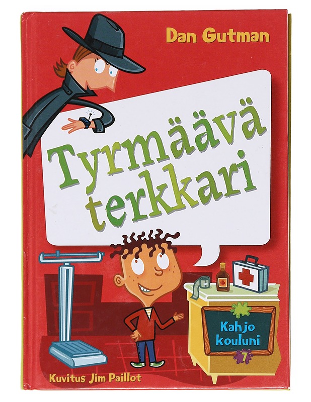 Tyrmäävä terkkari - Dan Gutman - Lastenkirjat - 10105597856 - 0