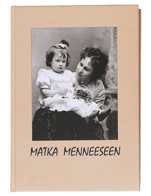 Matka menneeseen - Helin, Tuula - Historiakirjat - 10105597858 - 0