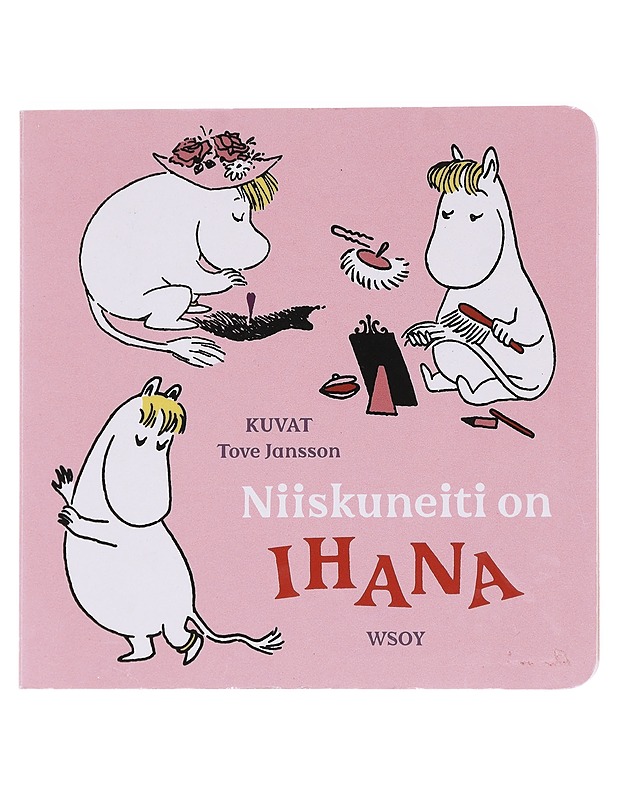 Niiskuneiti on ihana - Jansson, Tove - Lastenkirjat - 10105597889 - 0