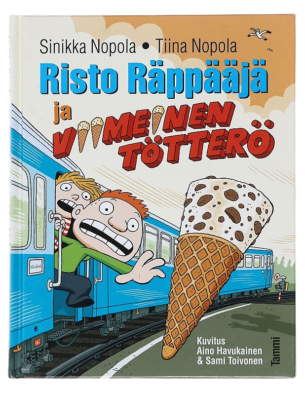 Risto Räppääjä ja viimeinen tötterö - Nopola, Sinikka - Lastenkirjat - 10105597909 - 0