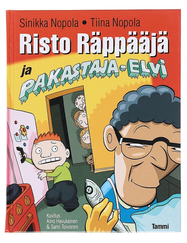 Risto Räppääjä ja pakastaja-Elvi - Nopola, Sinikka - Lastenkirjat - 10105597911 - 0