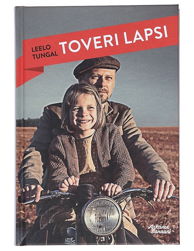 Toveri lapsi - Leelo Tungal - Romaanit ja novellit - 10105597918 - 0