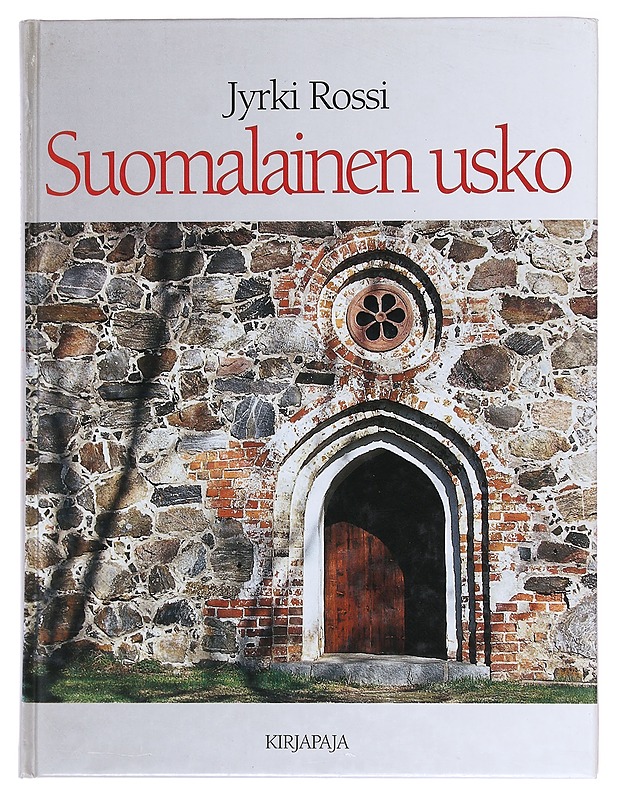 Suomalainen usko - Jyrki Rossi - Historiakirjat - 10105597919 - 0