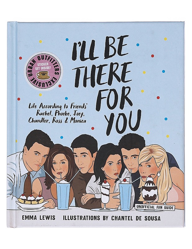 I'll be there for you, Life according to friends - Emma Lewis - Harrastekirjat - 10105597920 - 0