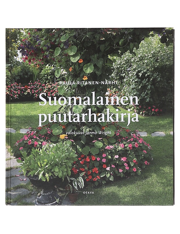 Suomalainen puutarhakirja - Ritanen-Närhi, Paula - Tietokirjat ja oppaat - 10105597926 - 0