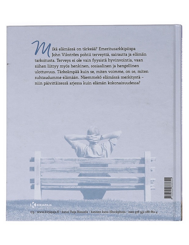 Mielekästä elämää / ajatuksia hyvinvoinnista ja elämän tarkoituksesta - John Vikström - Tietokirjat ja oppaat - 10105597928 - 1