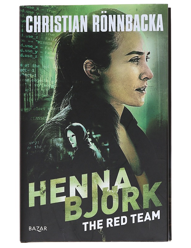 Henna Björk / the red team - Rönnbacka, Christian - Romaanit ja novellit - 10105597974 - 0
