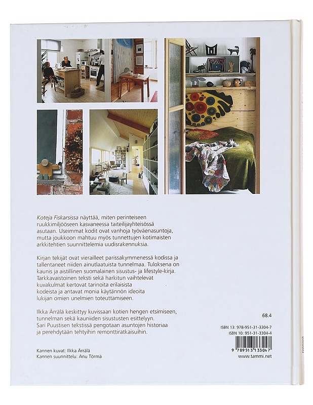 Koteja Fiskarsissa - Puustinen, Sari - Sisustuskirjat - 10105597979 - 1