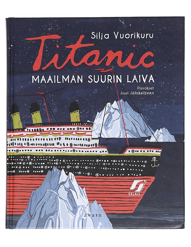 Titanic / maailman suurin laiva - Vuorikuru, Silja - Tietokirjat ja oppaat - 10105597998 - 0