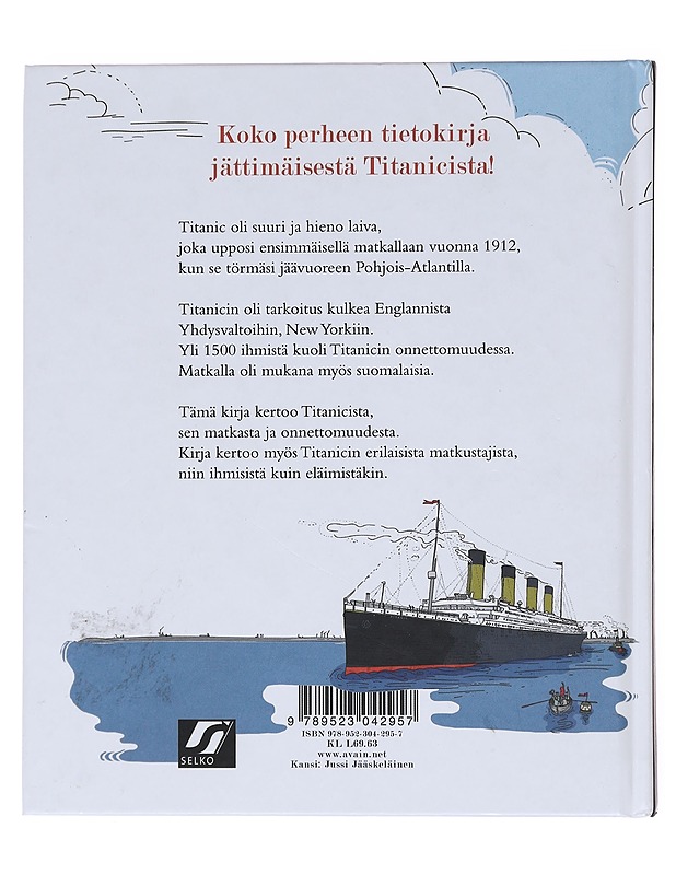 Titanic / maailman suurin laiva - Vuorikuru, Silja - Tietokirjat ja oppaat - 10105597998 - 1