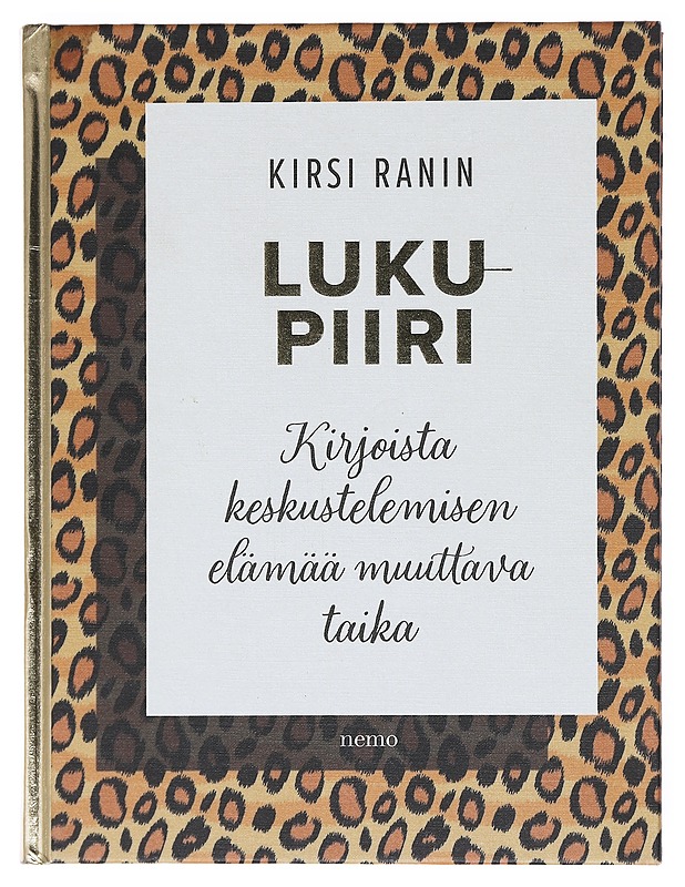 Lukupiiri : kirjoista keskustelemisen elämää muuttava taika - Kirsi Ranin - Tietokirjat ja oppaat - 10105598016 - 0
