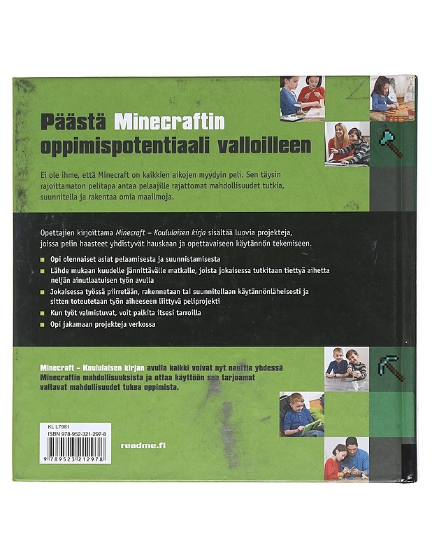 Minecraft / koululaisen kirja : projekteja matematiikan, luonnontieteiden, historian ja kulttuurin tutkimiseen ja oppimiseen luovasti rakentamalla! - Miller, John - Tietokirjat ja oppaat - 10105598022 - 1