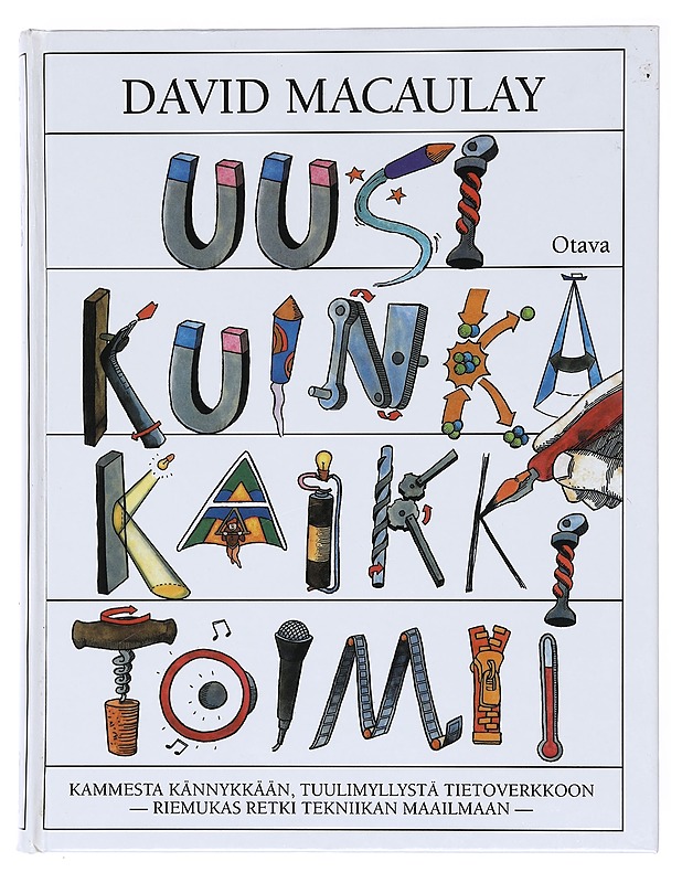 Uusi kuinka kaikki toimii - Macaulay, David - Tietokirjat ja oppaat - 10105598044 - 0