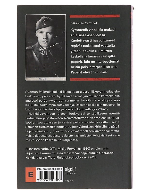 Salainen tiedustelija / suomalaisen vakoojaupseerin kirjeet 1940-44 - Mikko Porvali - Elämäkerrat ja muistelmat - 10105598056 - 1