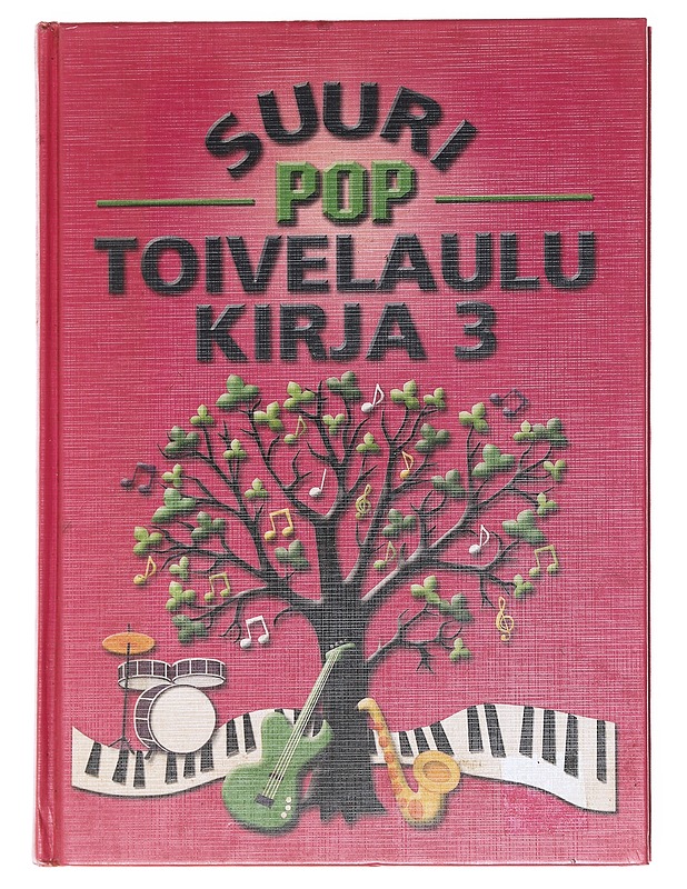 Suuri poptoivelaulukirja. 3 - Kari, Virpi - Musiikki- ja elokuvakirjat - 10105598061 - 0