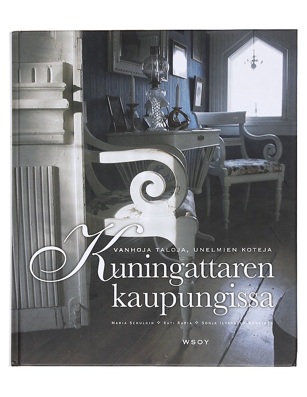 Kuningattaren kaupungissa - Maria Schulgin - Tietokirjat ja oppaat - 10105598070 - 0
