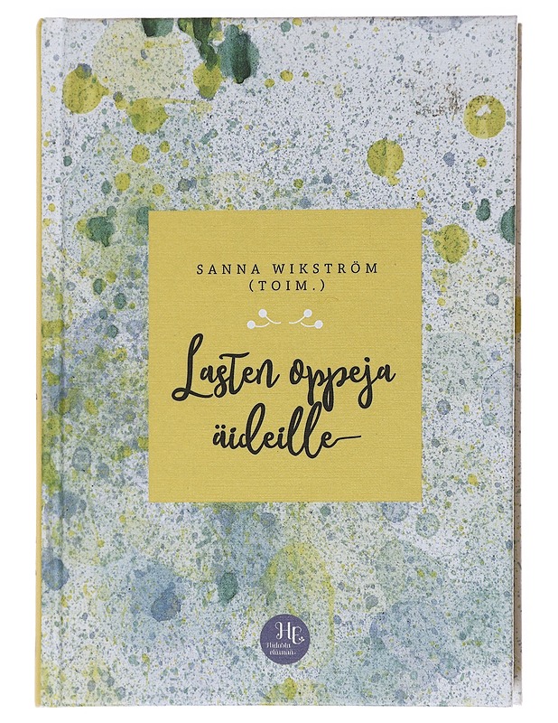 Lasten oppeja äideille - Bowellan, Suvi - Elämäkerrat ja muistelmat - 10105598079 - 0