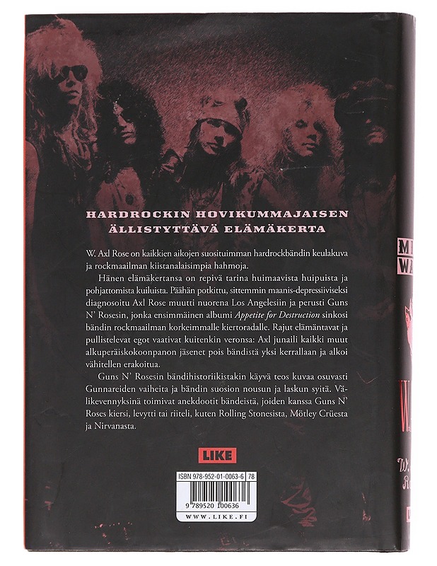 W.A.R. / W. Axl Rose - Wall, Mick - Elämäkerrat ja muistelmat - 10105598083 - 1