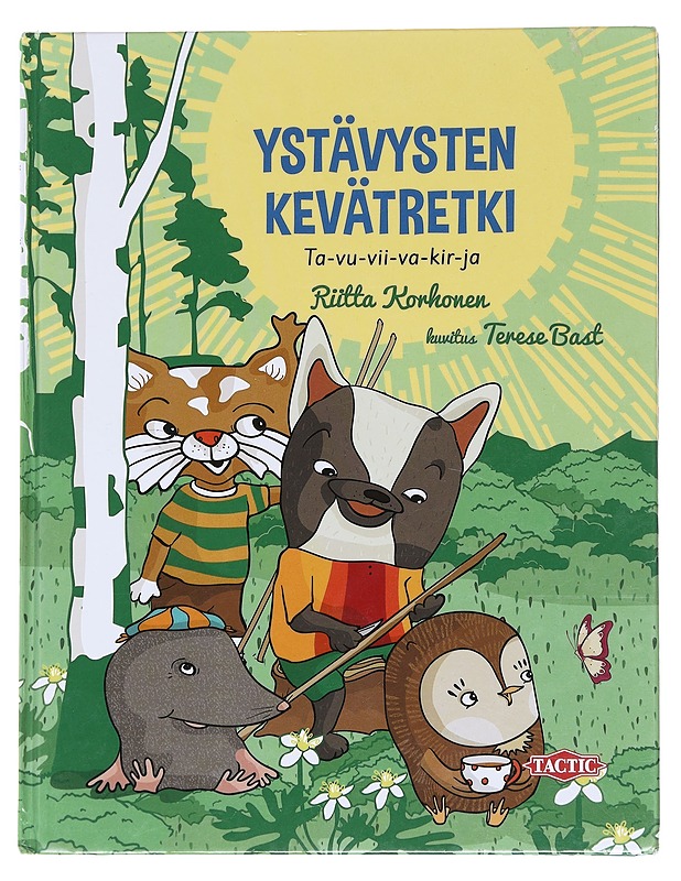 Ystävysten kevätretki : ta-vu-vii-va-kir-ja - Korhonen, Riitta - Lastenkirjat - 10105598091 - 0