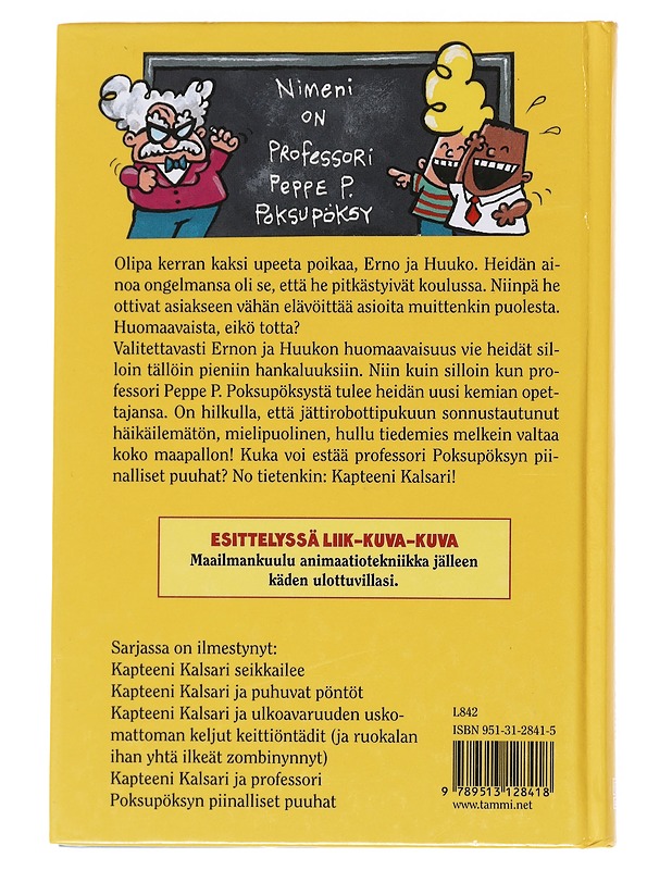 Kapteeni Kalsari ja professori Poksupöksy - Pilkey, Dav - Lastenkirjat - 10105598107 - 1